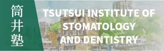 TSUTSUI INSTITUTE OF STOMATOLOGY AND DENTISTRY